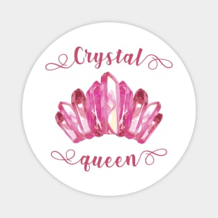 Crystal queen Magnet